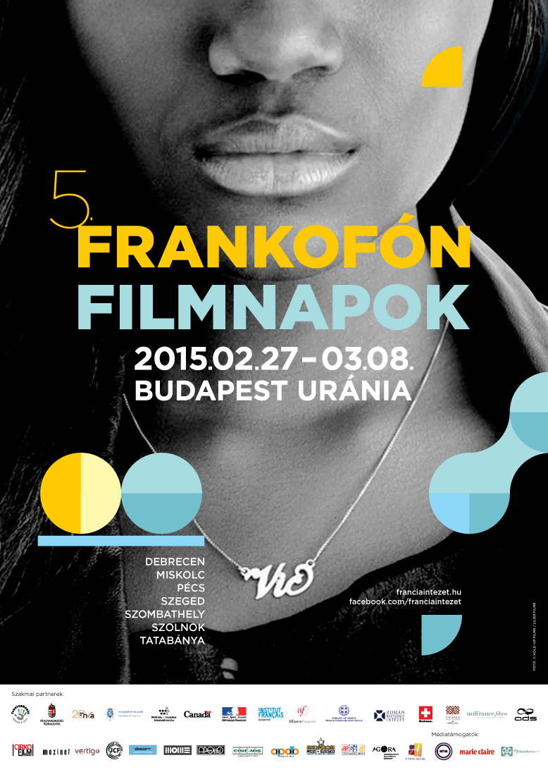 Frankofón Filmnapok az AGORA–Savaria Filmszínházban (2015.03.09-15.)