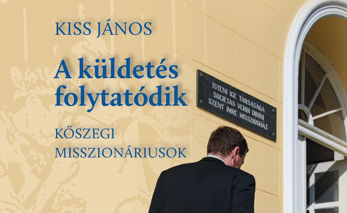 Hallott már a kőszegi misszionáriusokról?
